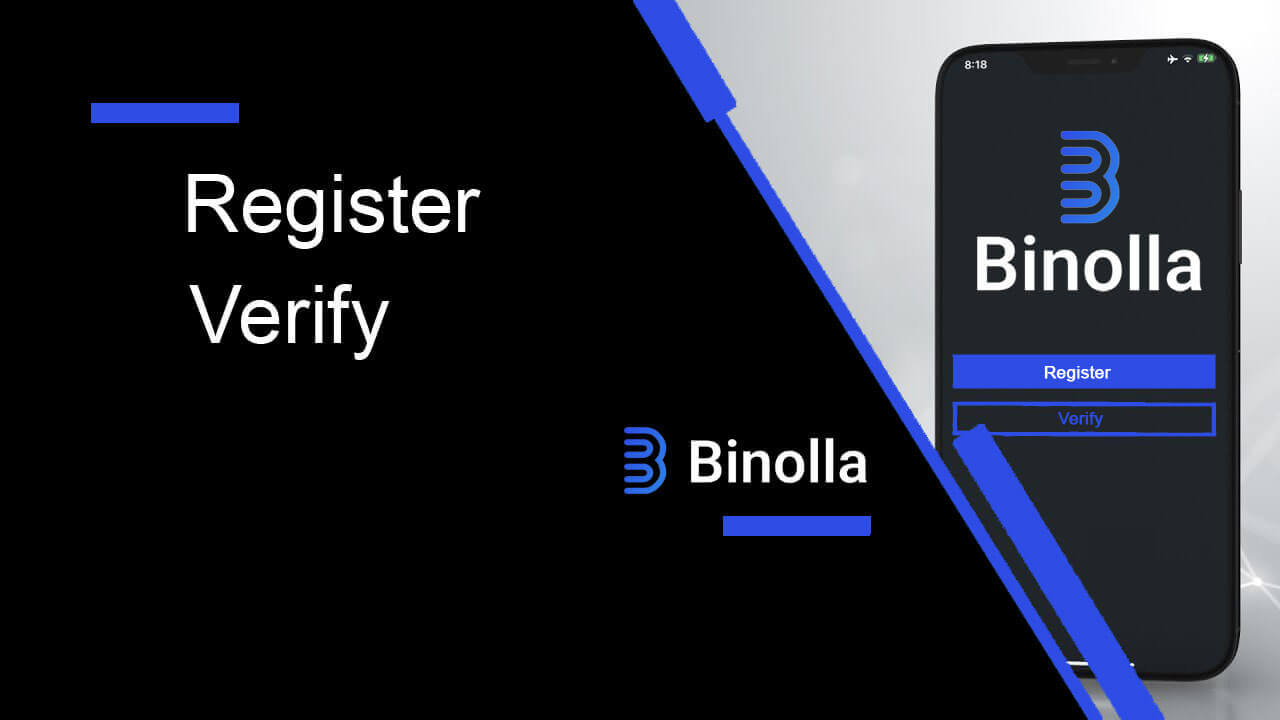 Binolla တွင်အကောင့်စာရင်းသွင်းပြီးအတည်ပြုနည်း